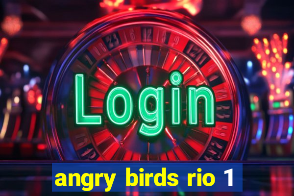 angry birds rio 1